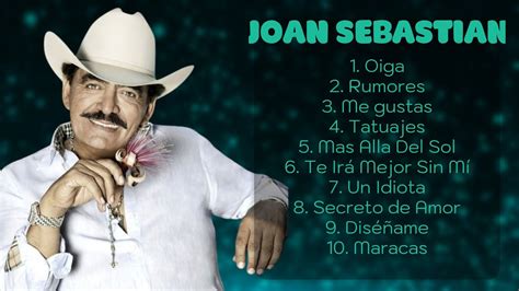 youtube joan sebastian|joan sebastian greatest hits.